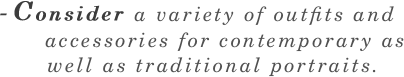 - Consider a variety of