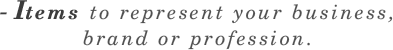 - Items to represent your