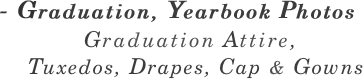 - Graduation, Yearbook Photos