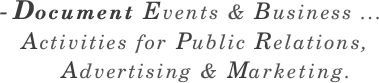 - Document Events & Business