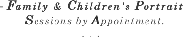 - Family & Children's Portrait