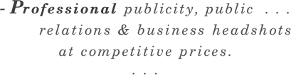 - Professional publicity, public 